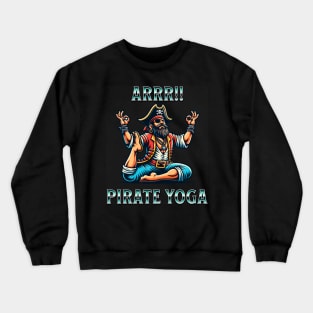 Funny Yoga Funny Pirate Crewneck Sweatshirt